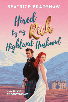 Hired by My Rich Highland Husband